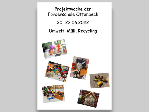 Schülerzeitung zur Projektwoche Umwelt, Müll und Recycling